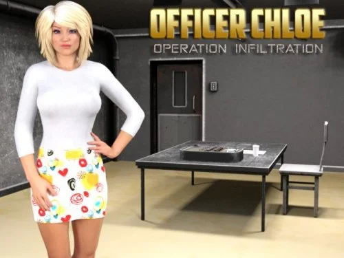 Officer Chloe: Operation Infiltration [Version 0.7a] 2017