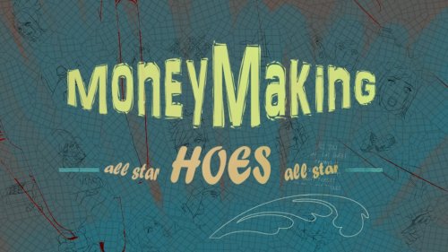 Money Making Hoes 0.005b SLUT TRAINING!