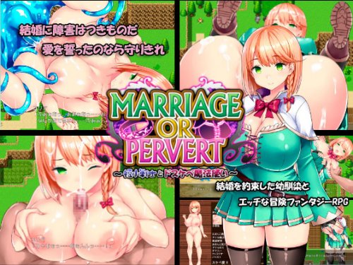 MARRIAGE OR PERVERT ~The Small Penis Warrior & The Perverted Magician~