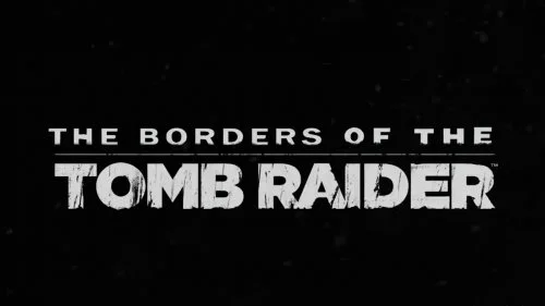 The Borders Of Tomb Raider