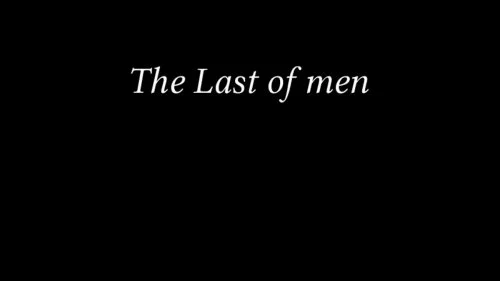 The Last of men 0.1.0