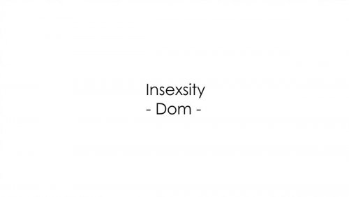 Insexsity 2 -Dom- 0.026s Maxi
