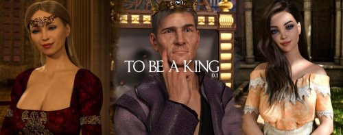 To Be A King 0.8.1