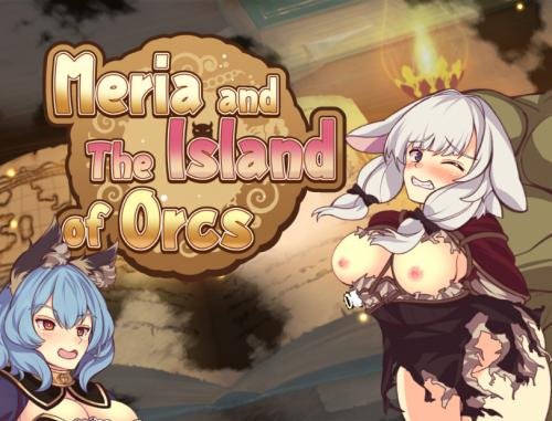Meria and the Island of Orcs