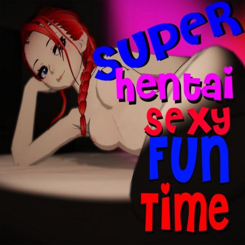 Super Hentai Sexy Fun Time 1.0.1