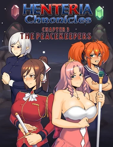 Henteria Chronicles Ch.3: The Peacekeepers Update 8 5$+