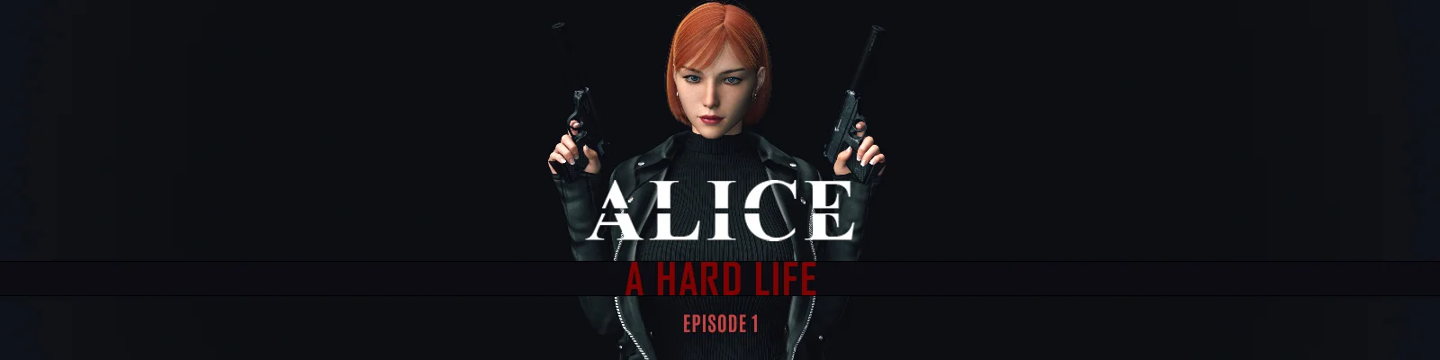 Alice: A Hard Life