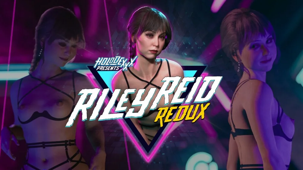Holodexxx: Riley Reid Redux